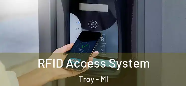 RFID Access System Troy - MI