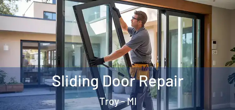 Sliding Door Repair Troy - MI
